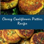Cauliflower Patties Recipe