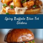 Buffalo Blue Crispy Tot Sliders Recipe