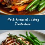 Herb Roasted Turkey Tenderloin Recipe