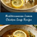 Mediterranean Lemon Chicken Soup Recipe