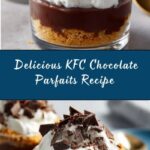 KFC Chocolate Parfaits Recipe