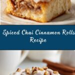 Chai Cinnamon Rolls Recipe