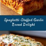 Spaghetti-Stuffed Garlic Bread Recipe