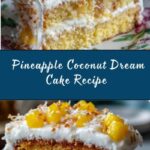 Pineapple and Coconut Dream Cake Recipe