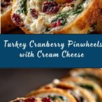 Turkey Cranberry Pinwheels Recipe